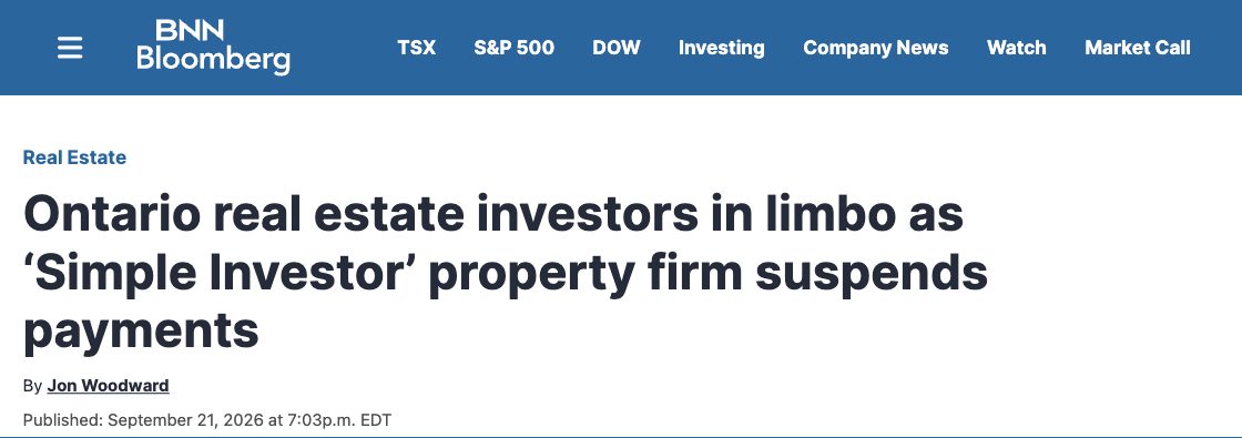 BNN Bloomberg headline: Ontario real estate investors in limbo as Simple Investor property firm suspends payments
