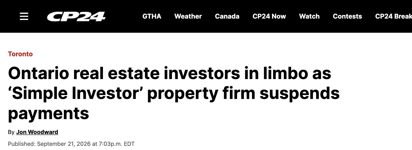 CP24 headline: Ontario real estate investors in limbo as Simple Investor property firm suspends payments